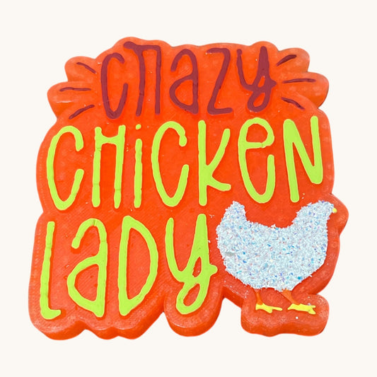 a sign that says crazy chicken lady surrounded by eggs