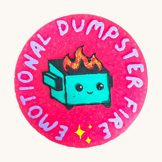 Emotional Dumpster Fire