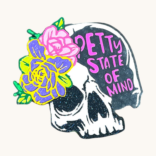 Petty State of Mind | Freshie